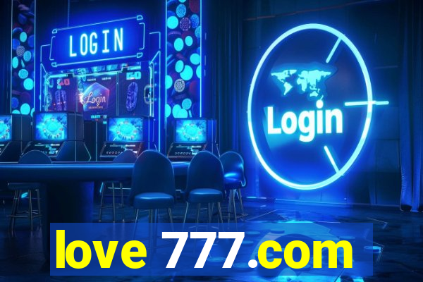 love 777.com